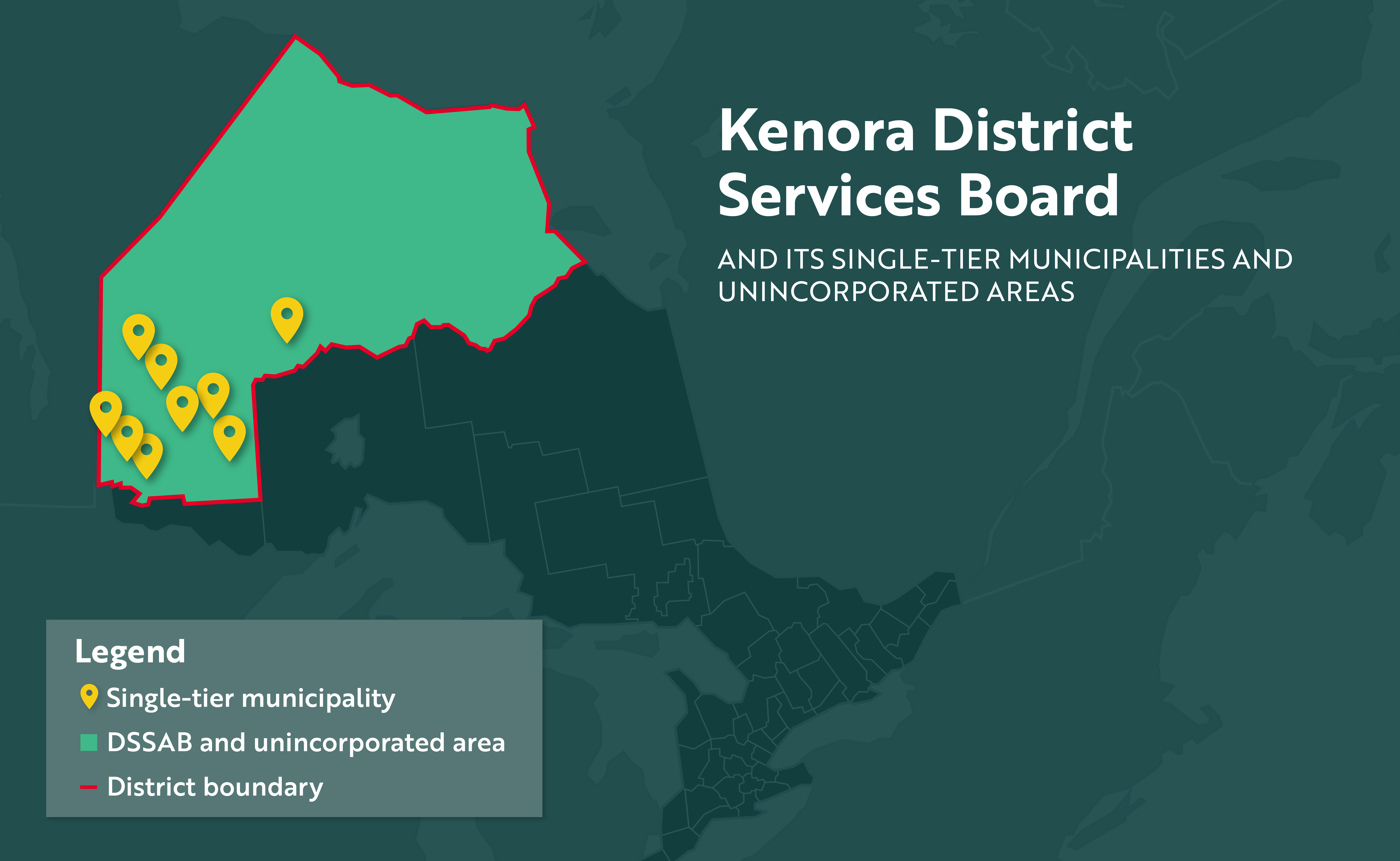 A map of Ontario with the Kenora District Services Board highlighted. It shows locations of 9 single-tier municipalities within the region, the surrounding District Services Board administration area, and unincorporated areas. 